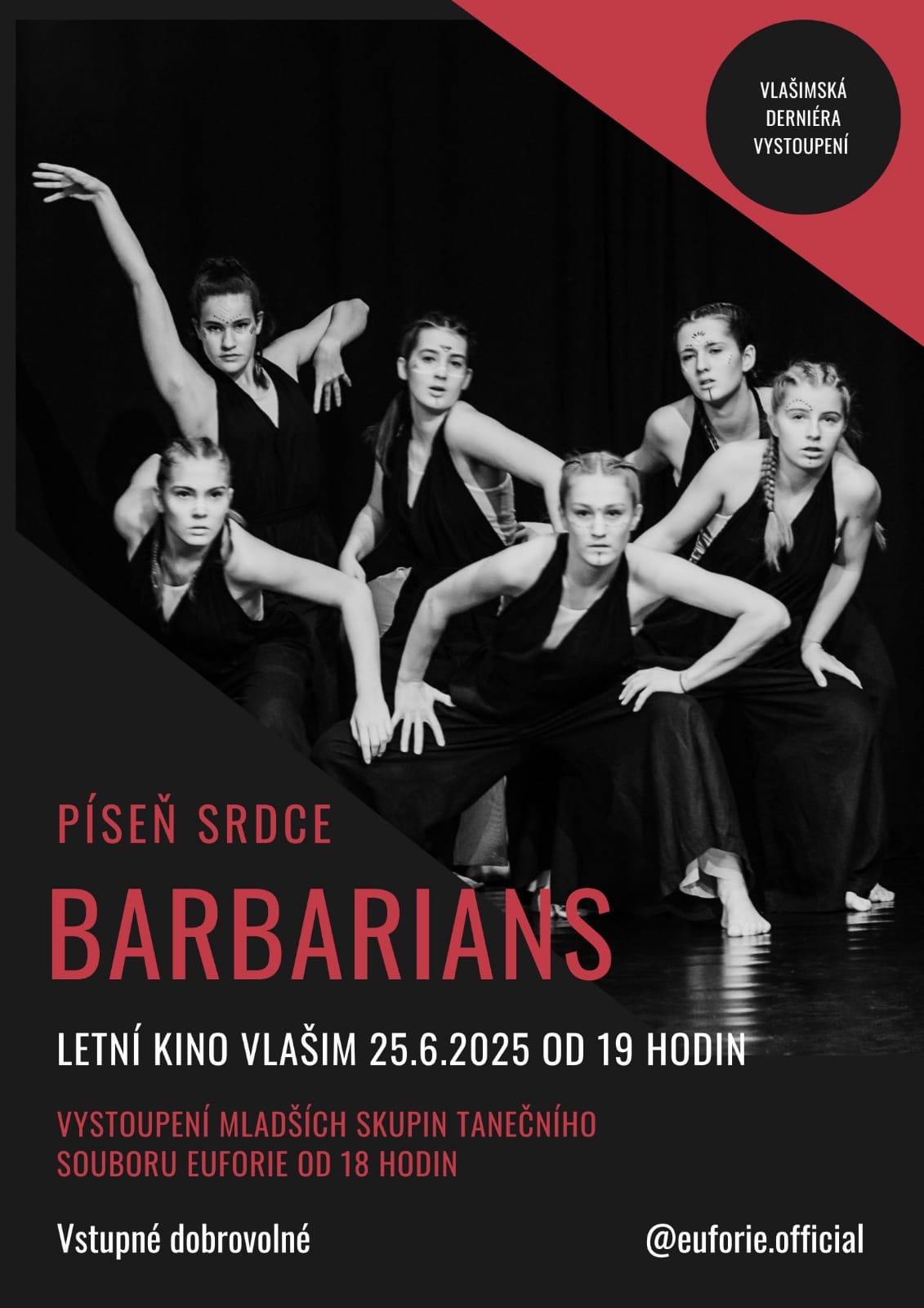 Píseň srdce Barbarians - derniéra